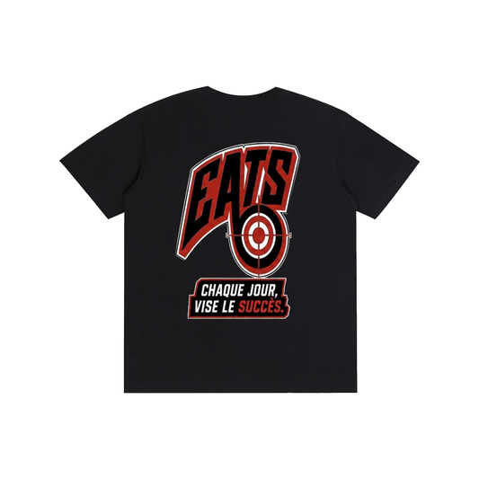 E.A.T.S. GLOBAL- "EveryDay Aim To Succeed" (French) T-Shirt